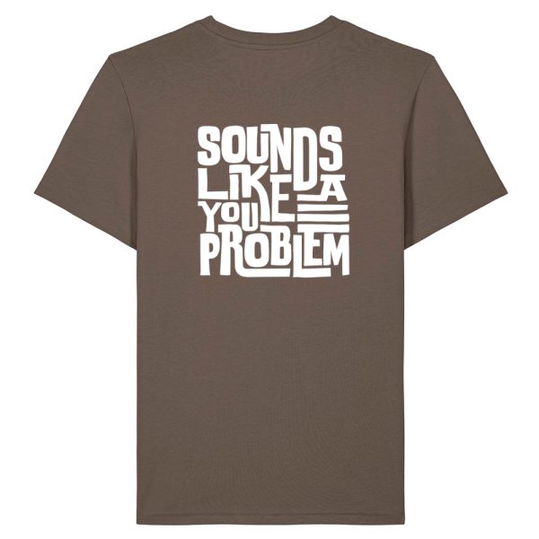 You problem T-shirt