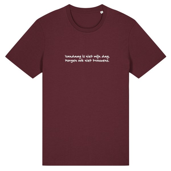 Niet mijn dag T-shirt