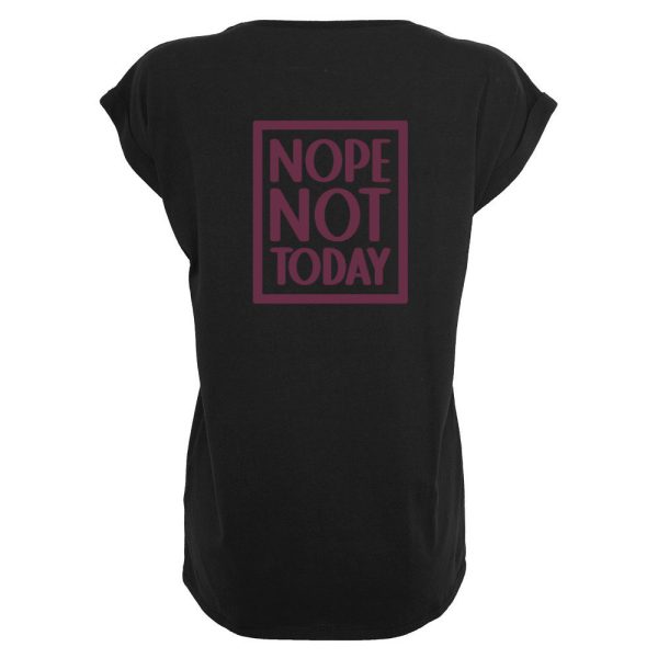 Nope not today T-shirt dames