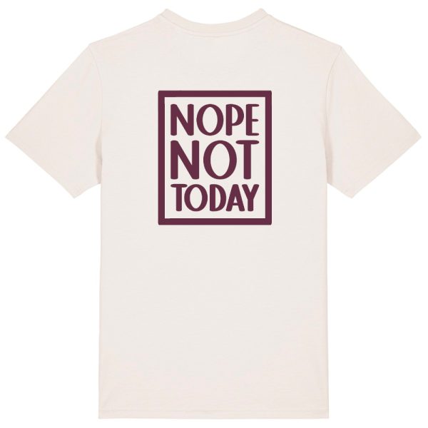 Nope not today T-shirt