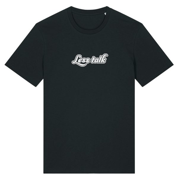 Less talk T-shirt - Afbeelding 2