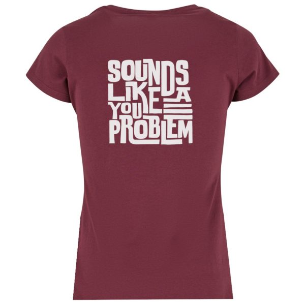 You problem classic dames t-shirt bordeaux