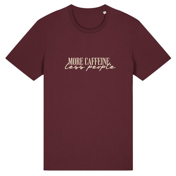 More caffeine T-shirt