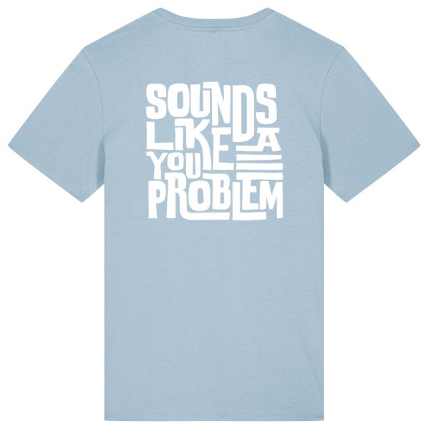 You problem T-shirt lichtblauw