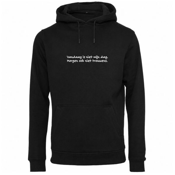 Hoodie - Niet mijn dag