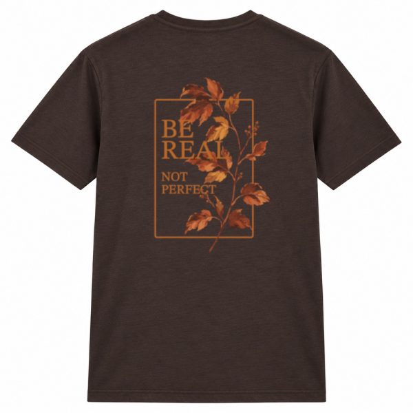T-shirt - Be Real