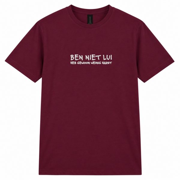 T-shirt - Ben niet lui