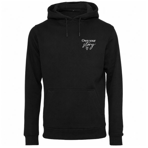 Own your story hoodie